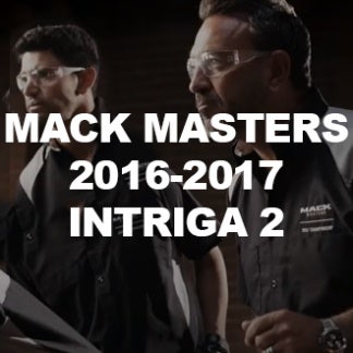 Mack Masters 2016-2017 Intriga 2