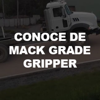 Conoce de Mack: Grade Gripper