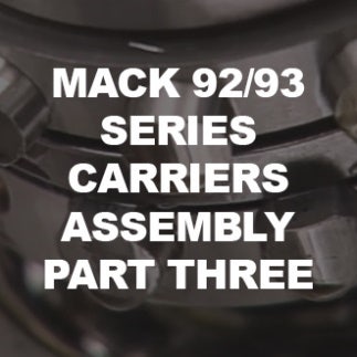 Mack 92/93 Series Carriers Assembly Part Three