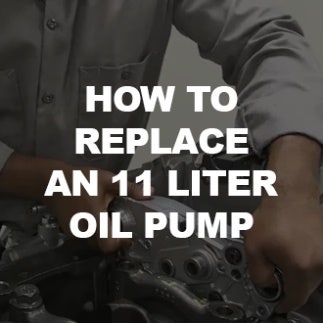 How to Replace an 11 Liter Oil Pump