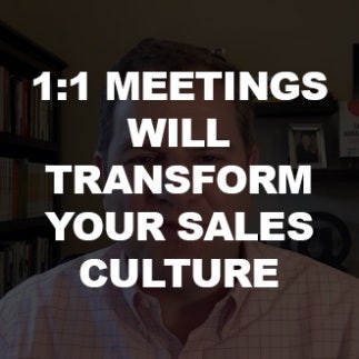 Pro Tips for Sales Management: Sales Manager-Salesperson 1:1 Meetings Will Transform Your Sales Culture