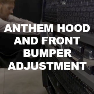 Anthem Hood and Front Bumper Adjustment